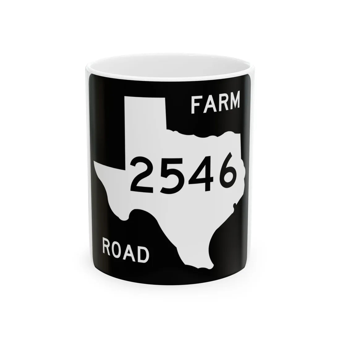 Texas FM 2546 (Texas) (Road Sign) White Coffee Mug 11oz - Go Mug Yourself