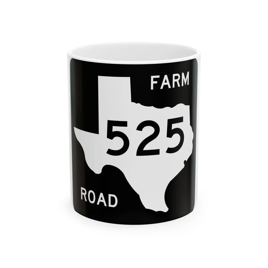 Texas FM 525 (Texas) (Road Sign) White Coffee Mug 11oz - Go Mug Yourself