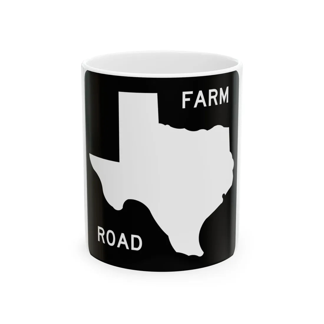 Texas FM blank (Texas) (Road Sign) White Coffee Mug 11oz - Go Mug Yourself
