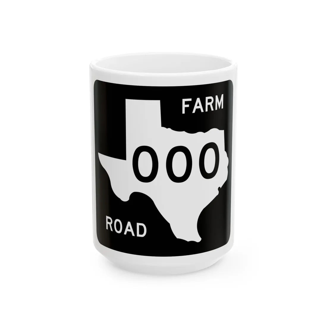 Texas FM XXX (Texas) (Road Sign) White Coffee Mug 15oz - Go Mug Yourself