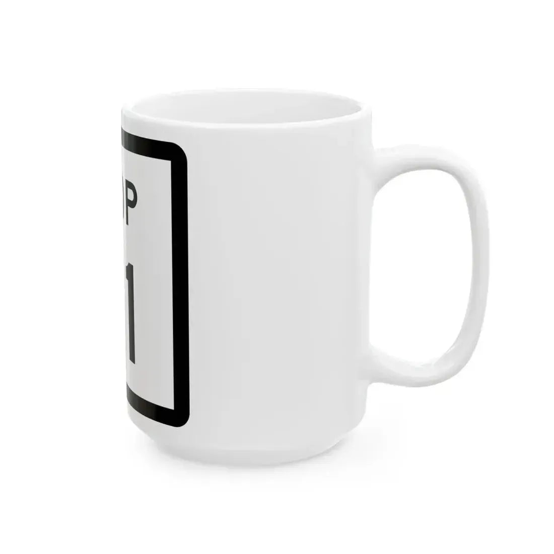 Texas Loop 41 (Texas) (Road Sign) White Coffee Mug - Go Mug Yourself