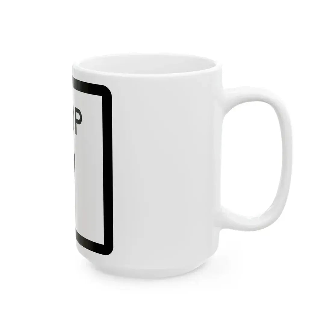 Texas Loop 7 (Texas) (Road Sign) White Coffee Mug - Go Mug Yourself