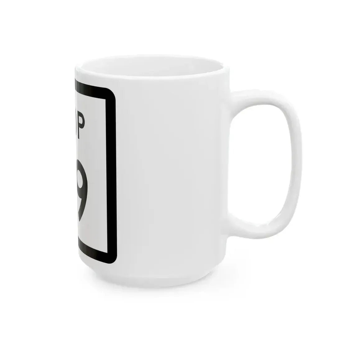 Texas Loop 89 (Texas) (Road Sign) White Coffee Mug - Go Mug Yourself