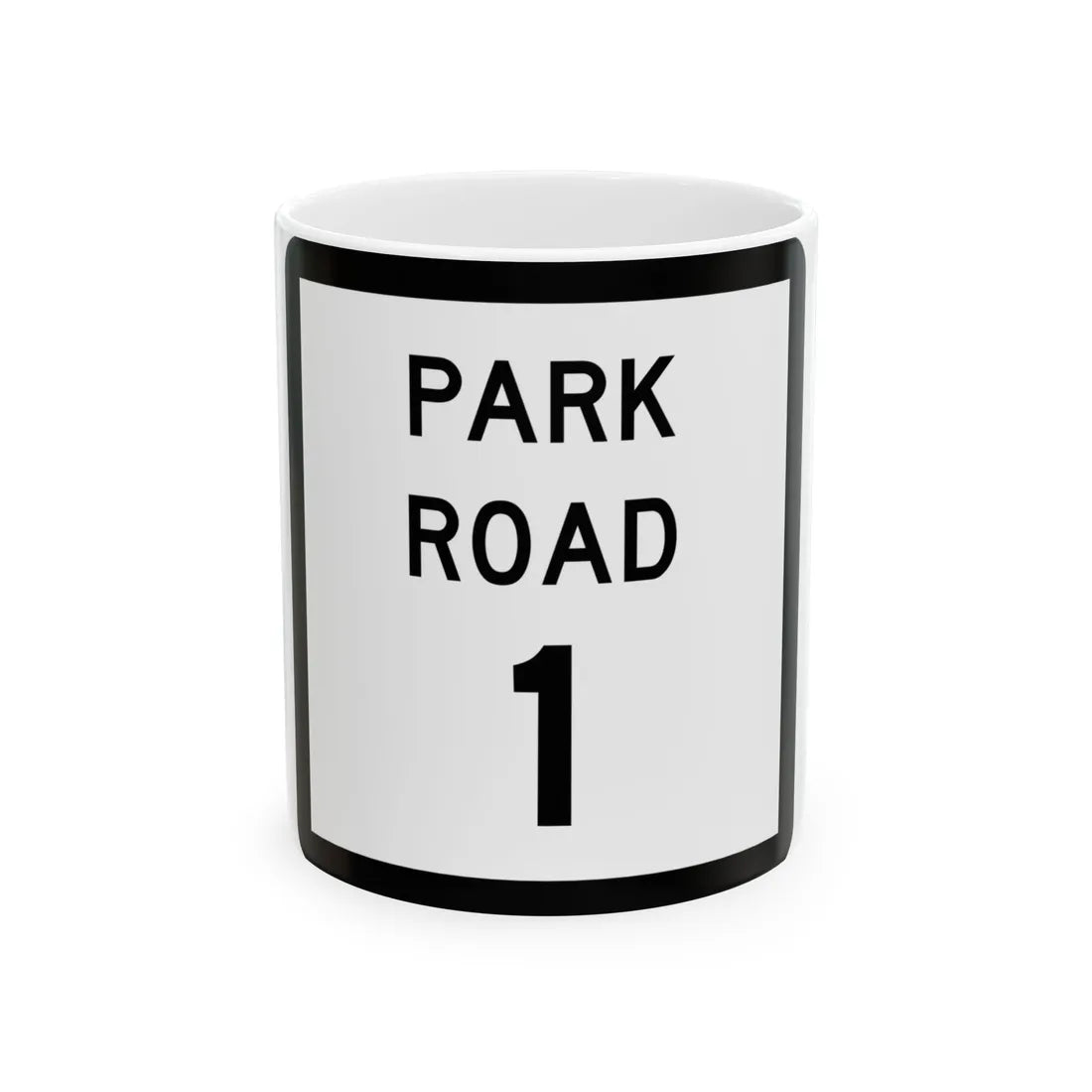 Texas Park Road 1 (Texas) (Road Sign) White Coffee Mug 11oz - Go Mug Yourself
