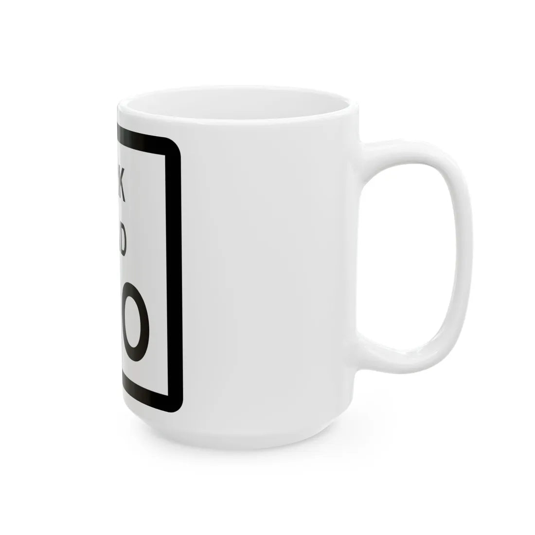 Texas Park Road 100 (Texas) (Road Sign) White Coffee Mug - Go Mug Yourself