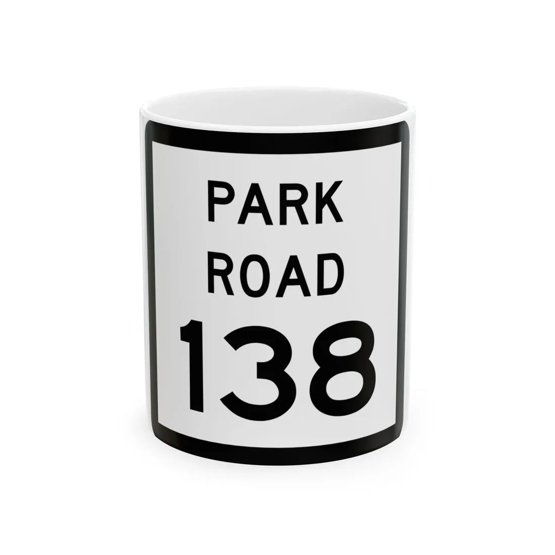 Texas Park Road 138 (Texas) (Road Sign) White Coffee Mug 11oz - Go Mug Yourself