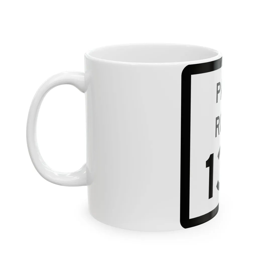 Texas Park Road 138 (Texas) (Road Sign) White Coffee Mug - Go Mug Yourself