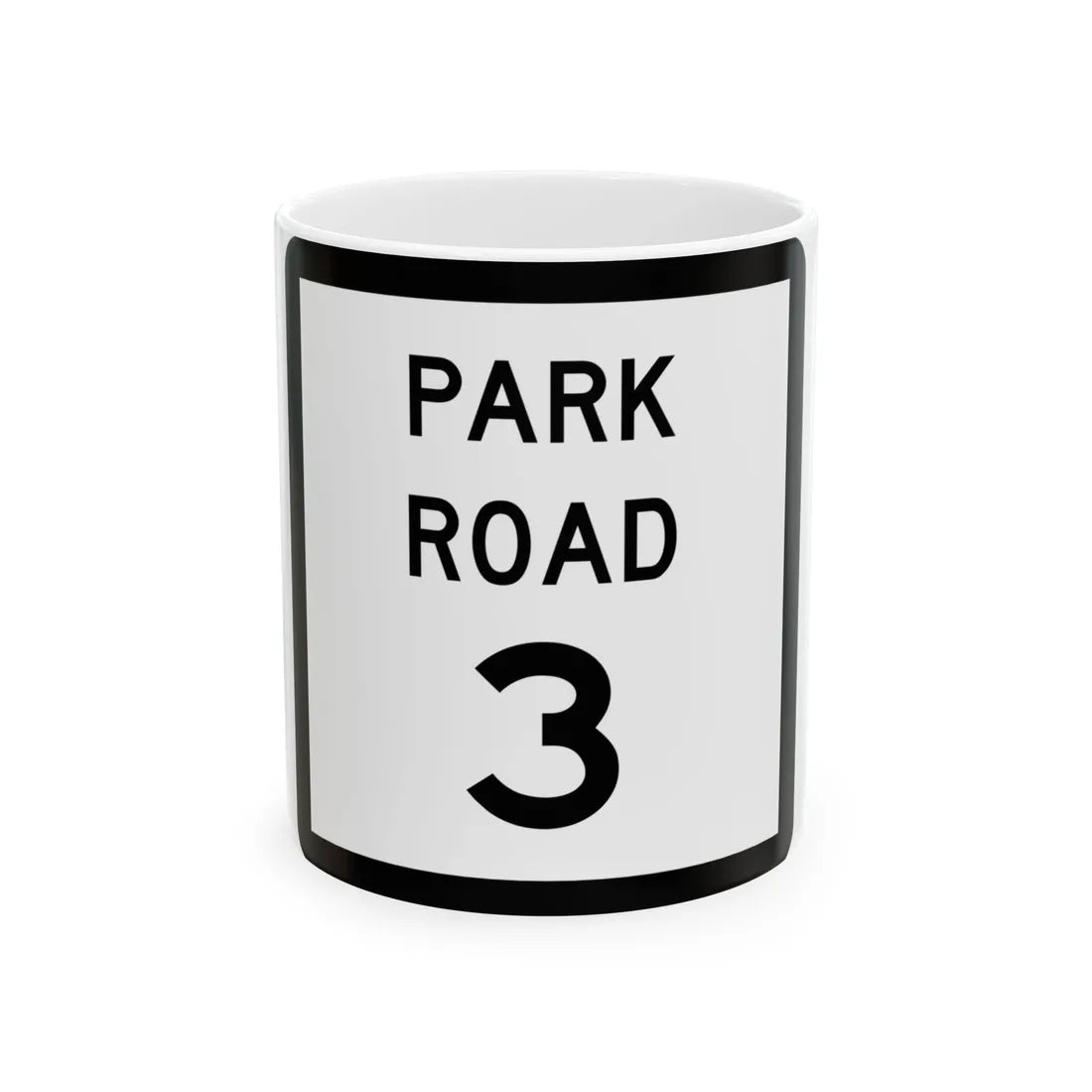 Texas Park Road 3 (Texas) (Road Sign) White Coffee Mug 11oz - Go Mug Yourself
