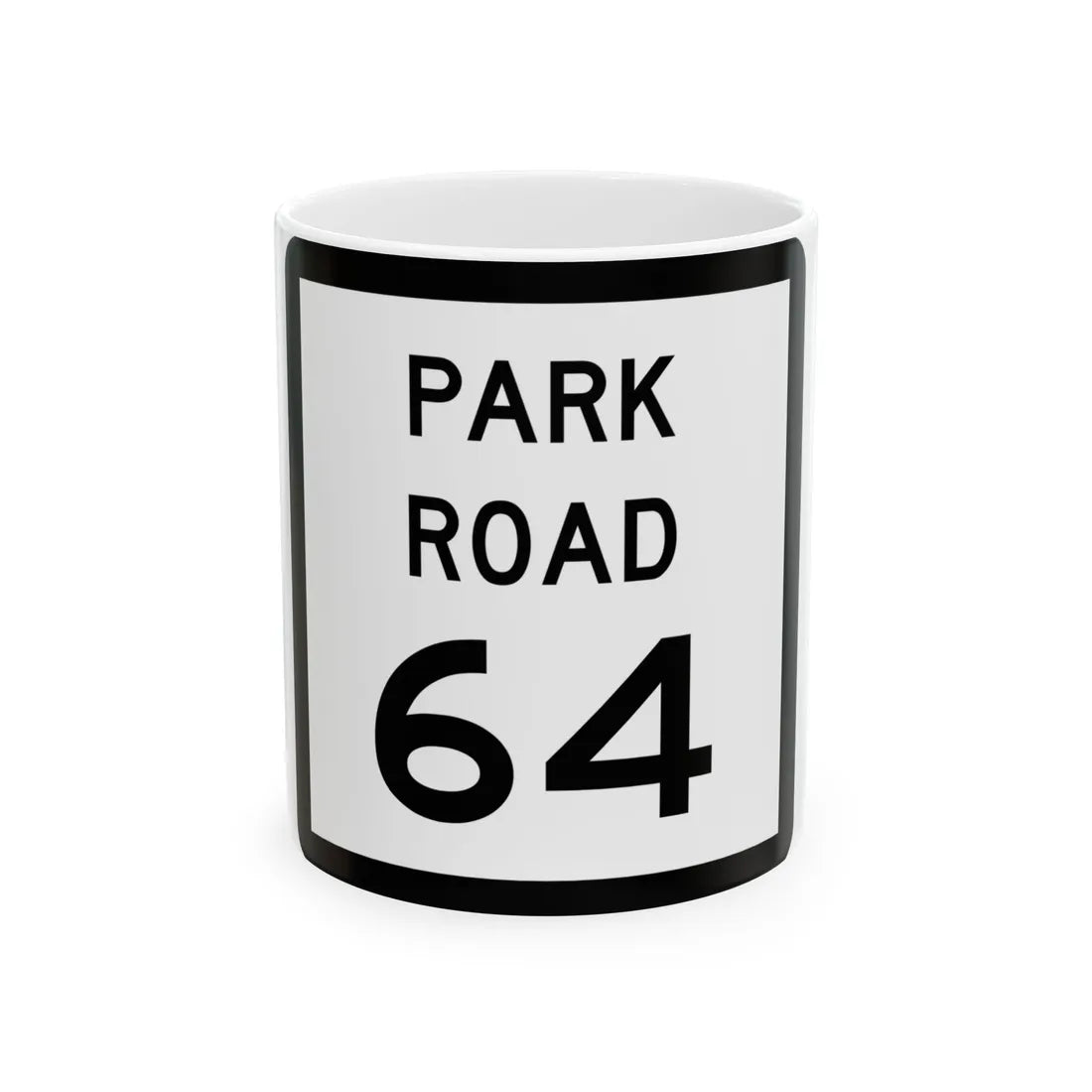 Texas Park Road 64 (Texas) (Road Sign) White Coffee Mug 11oz - Go Mug Yourself
