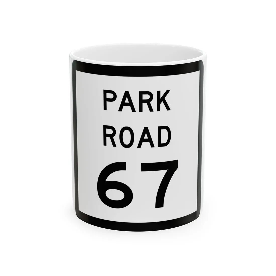 Texas Park Road 67 (Texas) (Road Sign) White Coffee Mug 11oz - Go Mug Yourself