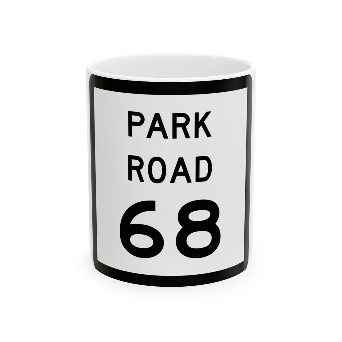 Texas Park Road 68 (Texas) (Road Sign) White Coffee Mug 11oz - Go Mug Yourself