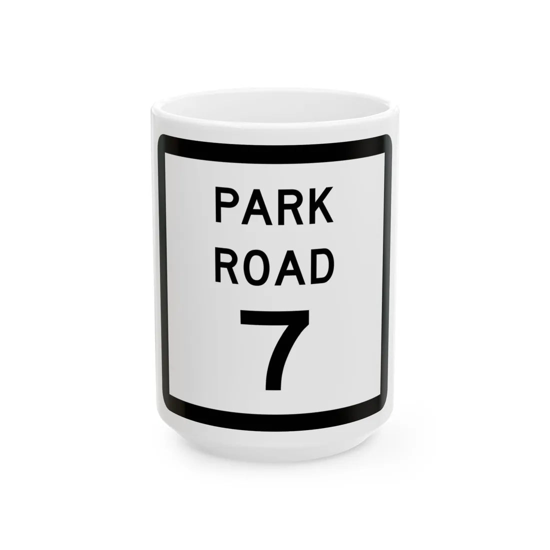 Texas Park Road 7 (Texas) (Road Sign) White Coffee Mug 15oz - Go Mug Yourself