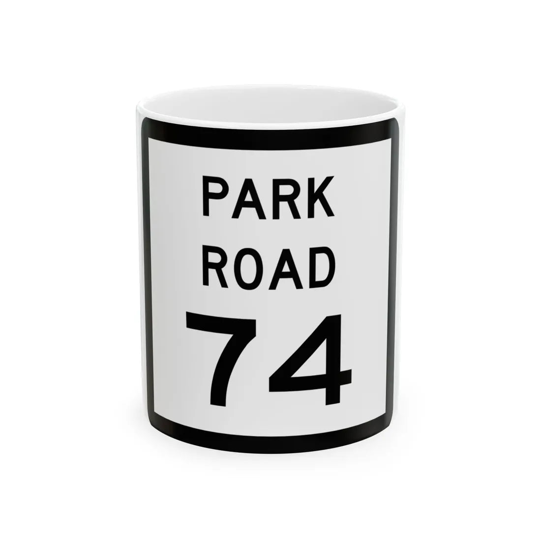 Texas Park Road 74 (Texas) (Road Sign) White Coffee Mug 11oz - Go Mug Yourself