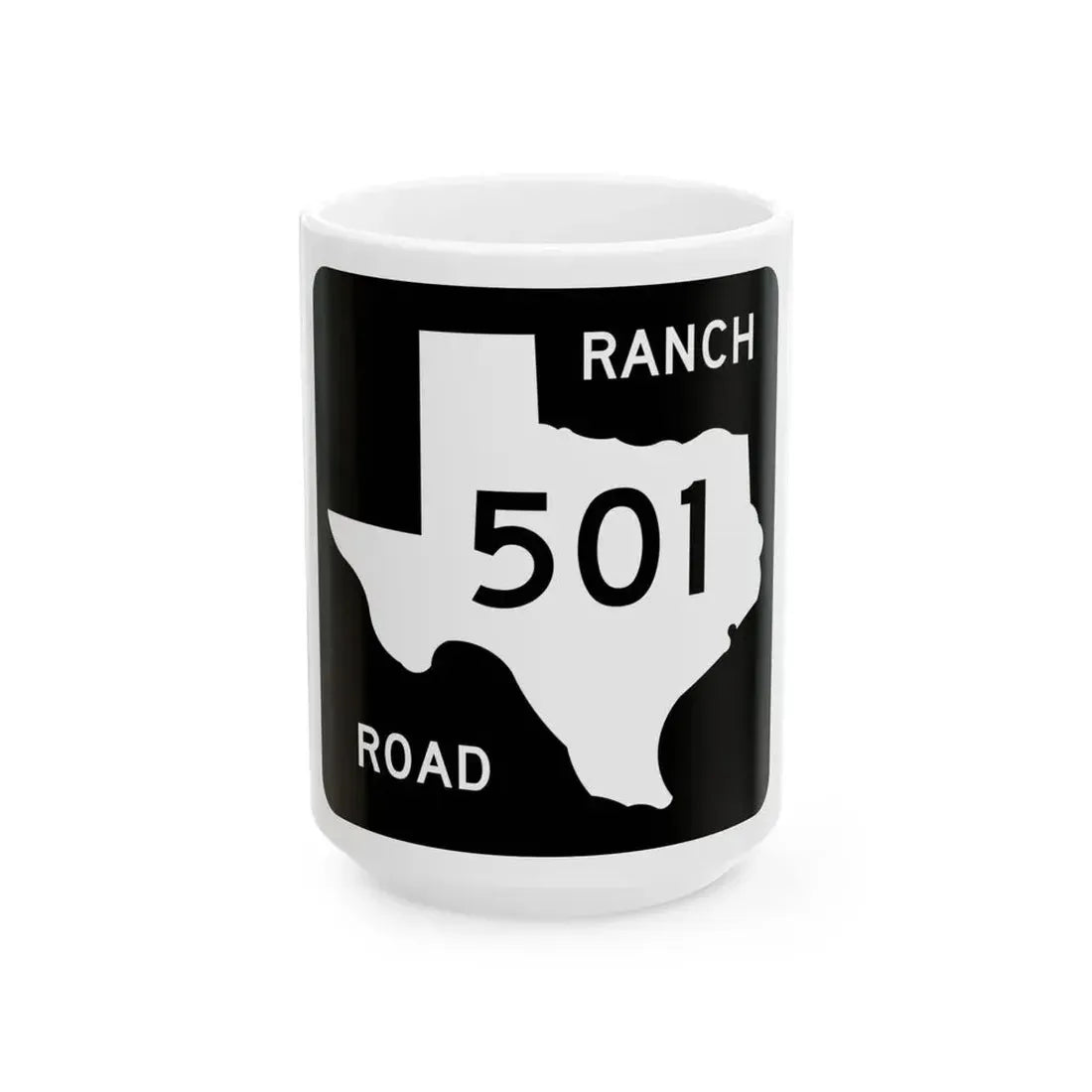 Texas RM 501 (Texas) (Road Sign) White Coffee Mug 15oz - Go Mug Yourself