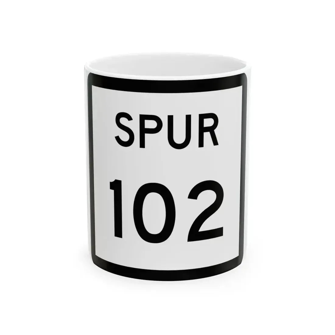 Texas Spur 102 (Texas) (Road Sign) White Coffee Mug 11oz - Go Mug Yourself