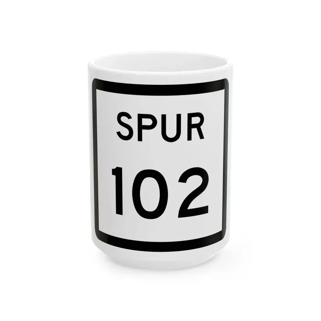 Texas Spur 102 (Texas) (Road Sign) White Coffee Mug 15oz - Go Mug Yourself