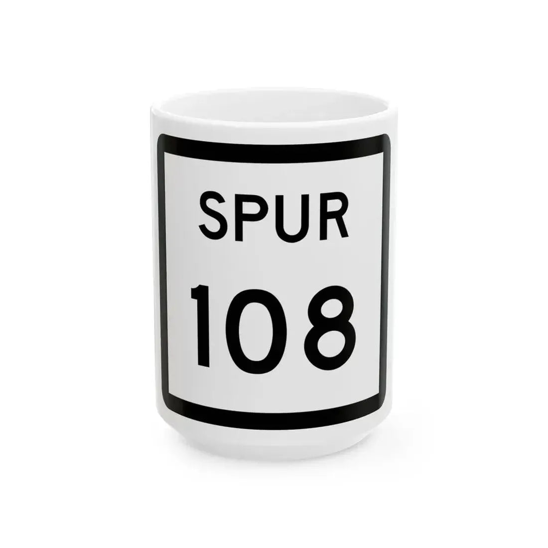 Texas Spur 108 (Texas) (Road Sign) White Coffee Mug 15oz - Go Mug Yourself