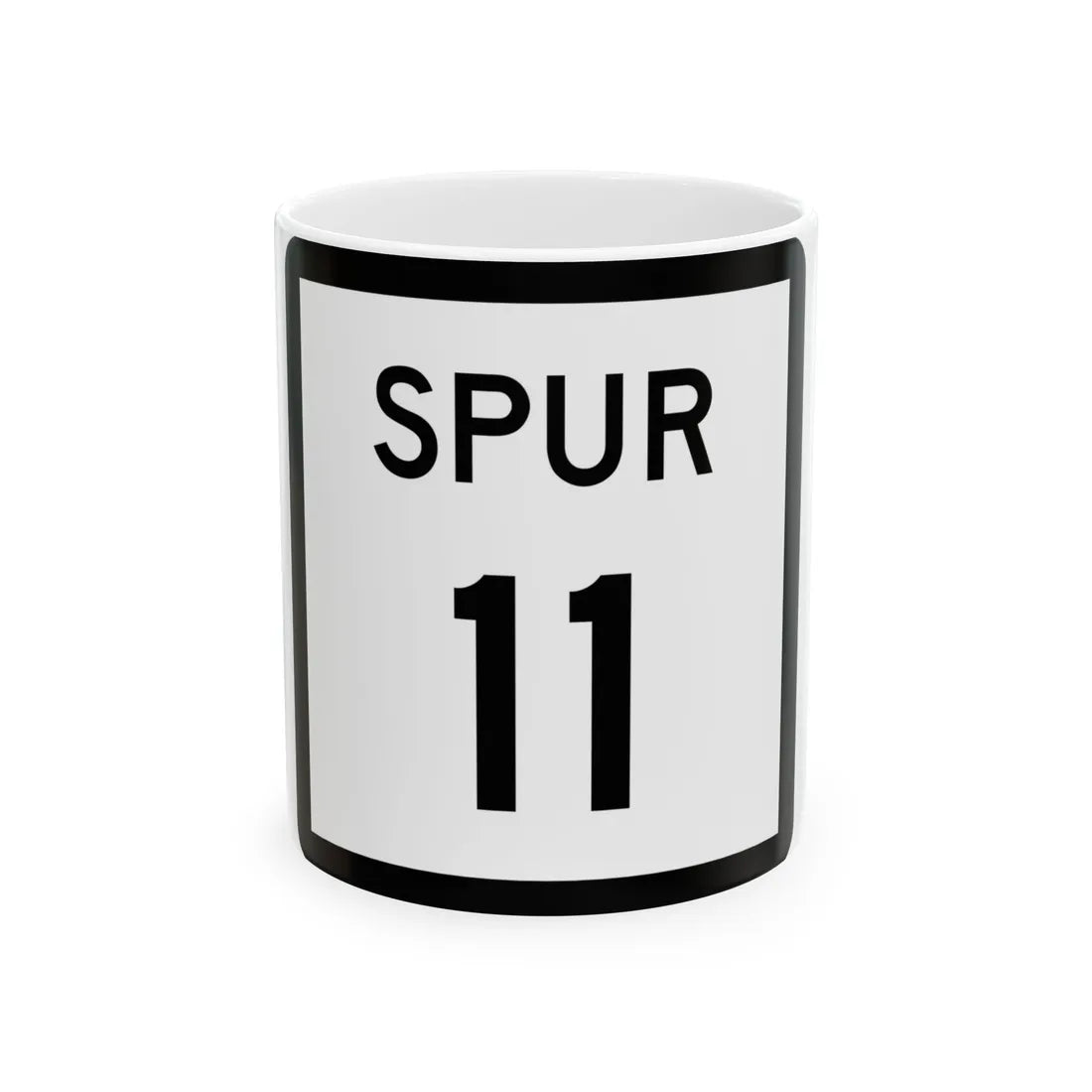 Texas Spur 11 (Texas) (Road Sign) White Coffee Mug 11oz - Go Mug Yourself