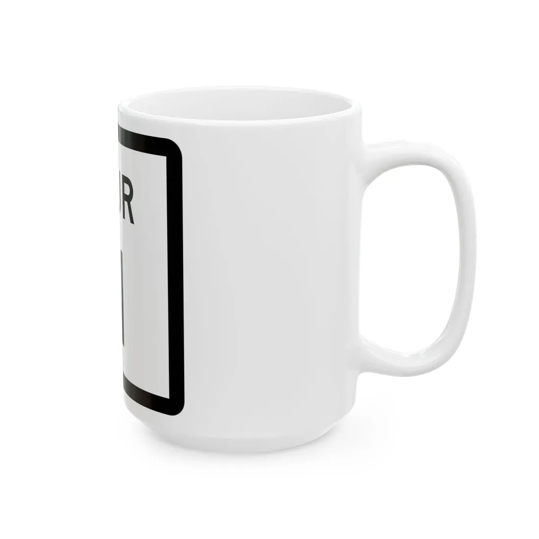 Texas Spur 11 (Texas) (Road Sign) White Coffee Mug - Go Mug Yourself
