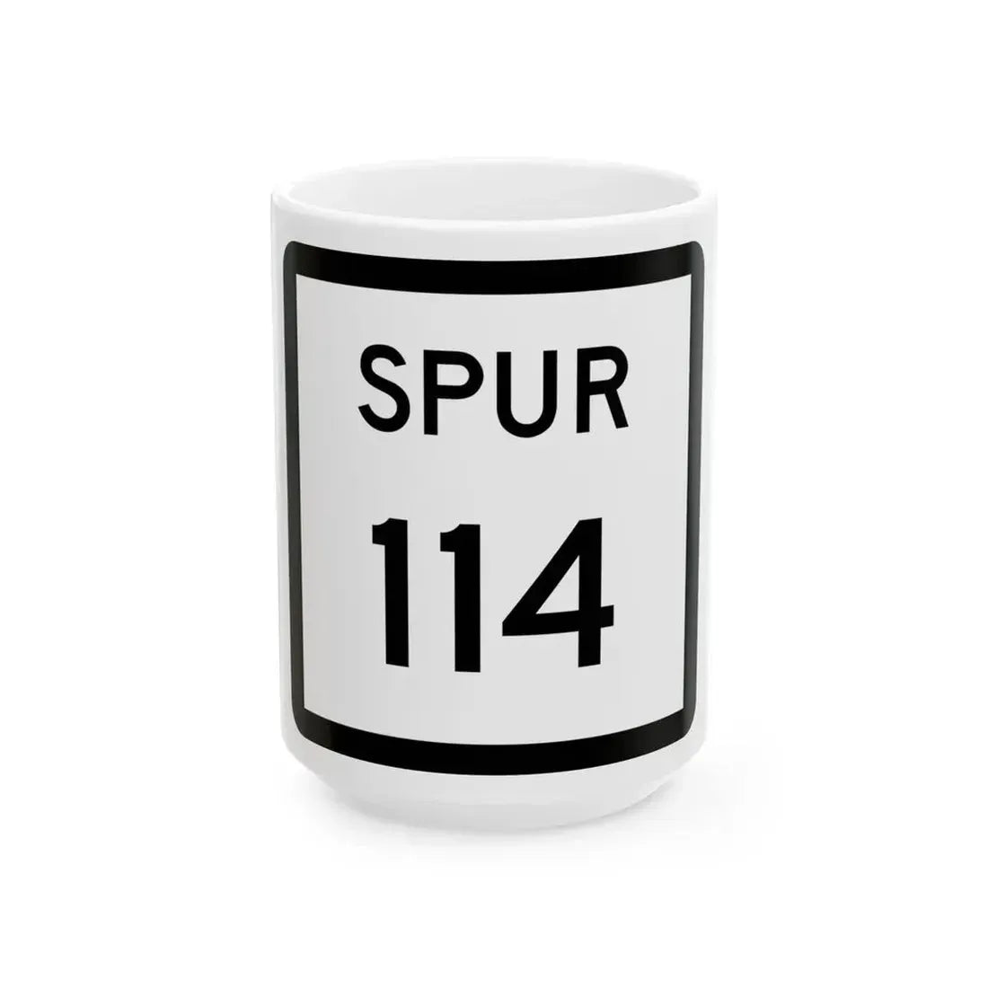 Texas Spur 114 (Texas) (Road Sign) White Coffee Mug 15oz - Go Mug Yourself