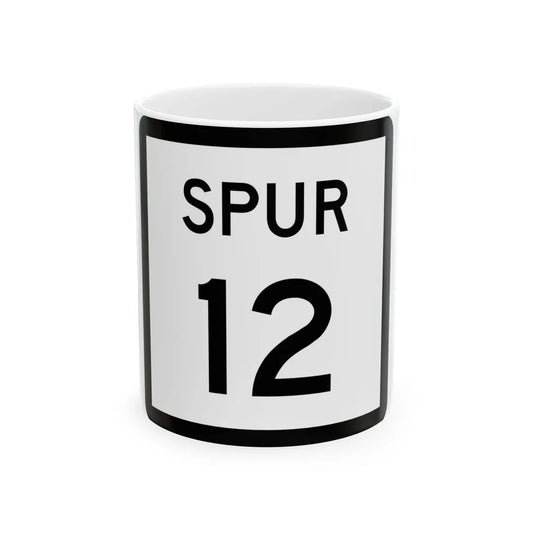 Texas Spur 12 (Texas) (Road Sign) White Coffee Mug 11oz - Go Mug Yourself