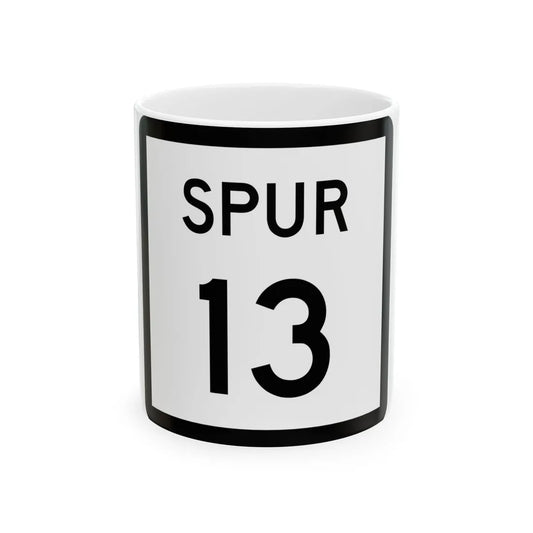 Texas Spur 13 (Texas) (Road Sign) White Coffee Mug 11oz - Go Mug Yourself