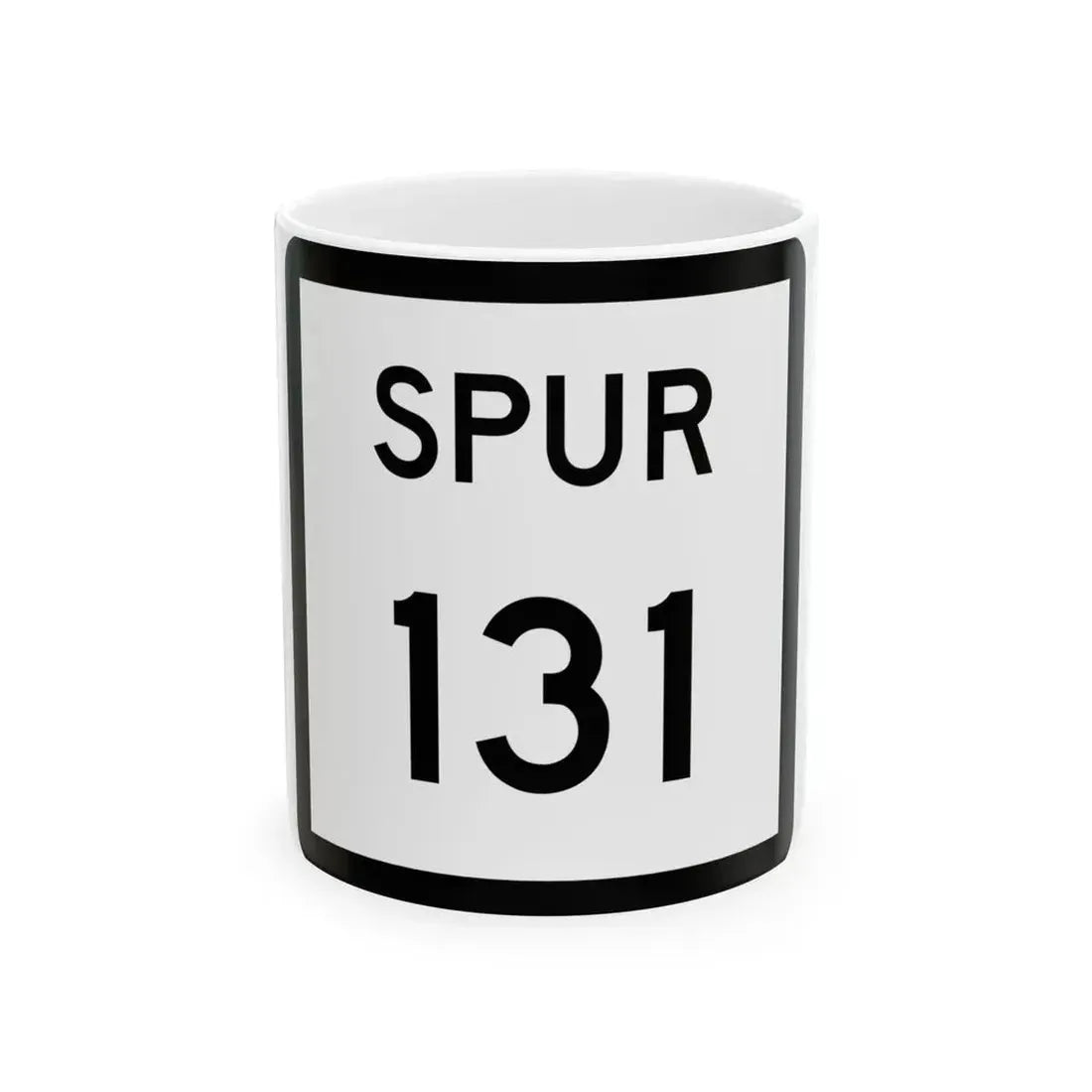 Texas Spur 131 (Texas) (Road Sign) White Coffee Mug 11oz - Go Mug Yourself
