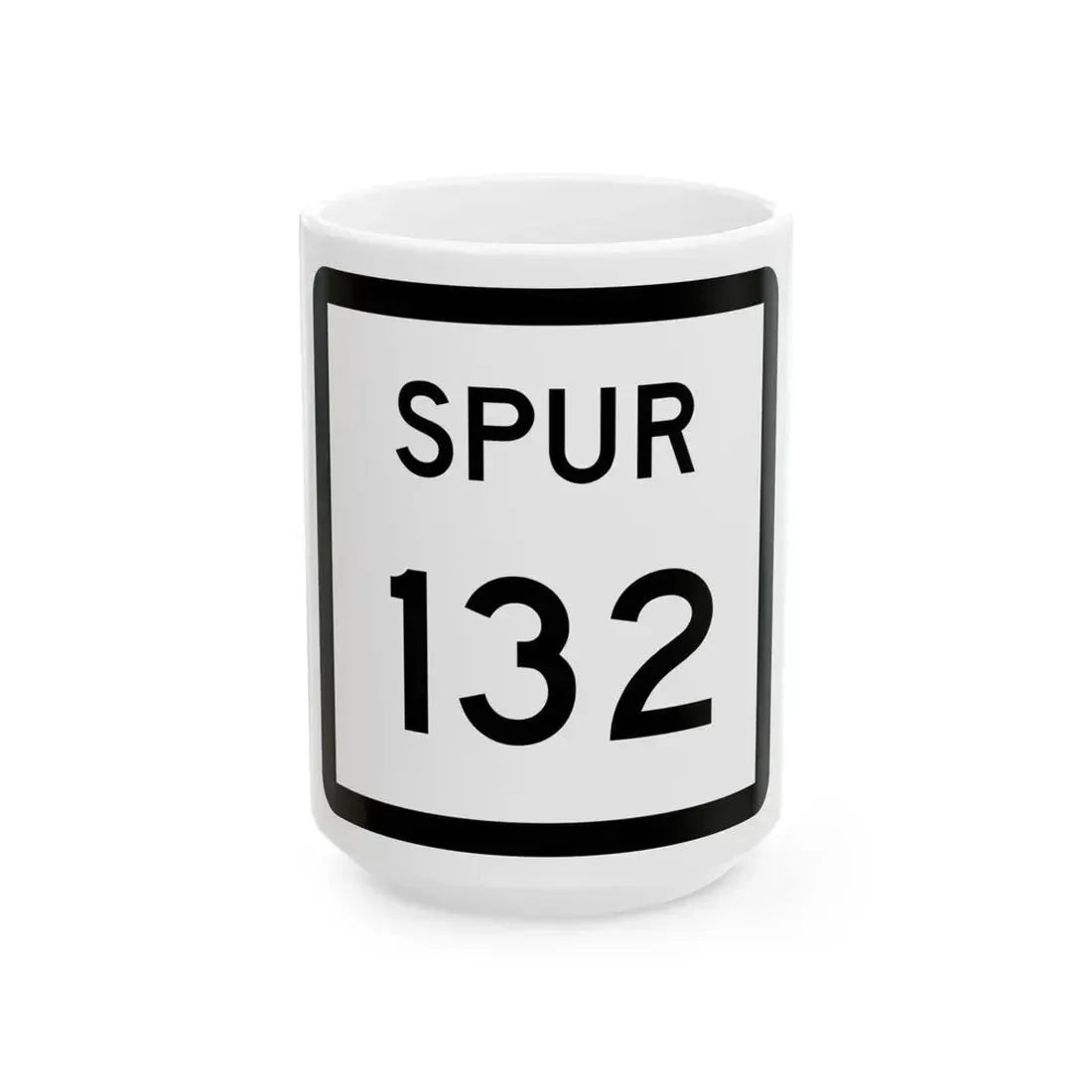 Texas Spur 132 (Texas) (Road Sign) White Coffee Mug 15oz - Go Mug Yourself