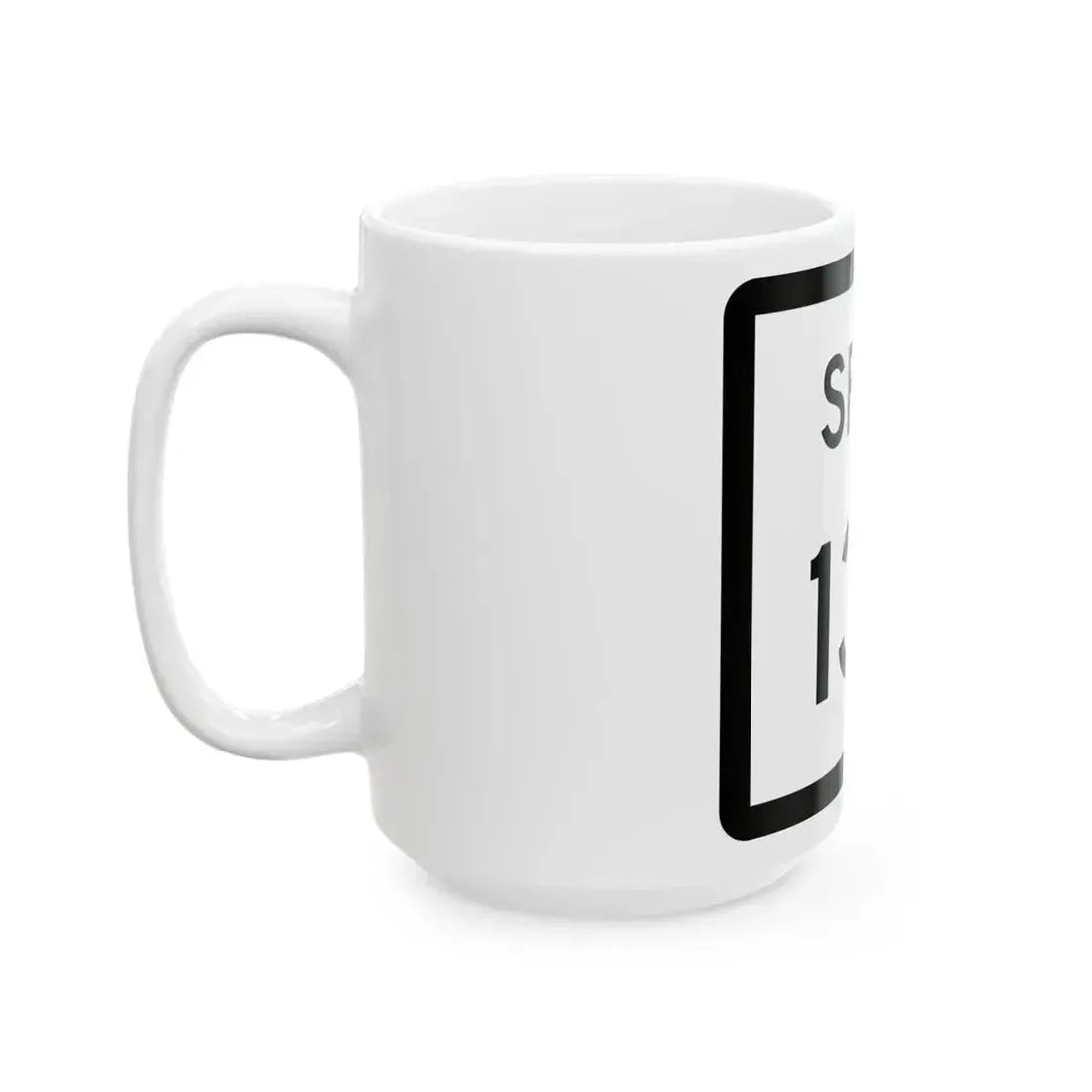 Texas Spur 134 (Texas) (Road Sign) White Coffee Mug - Go Mug Yourself