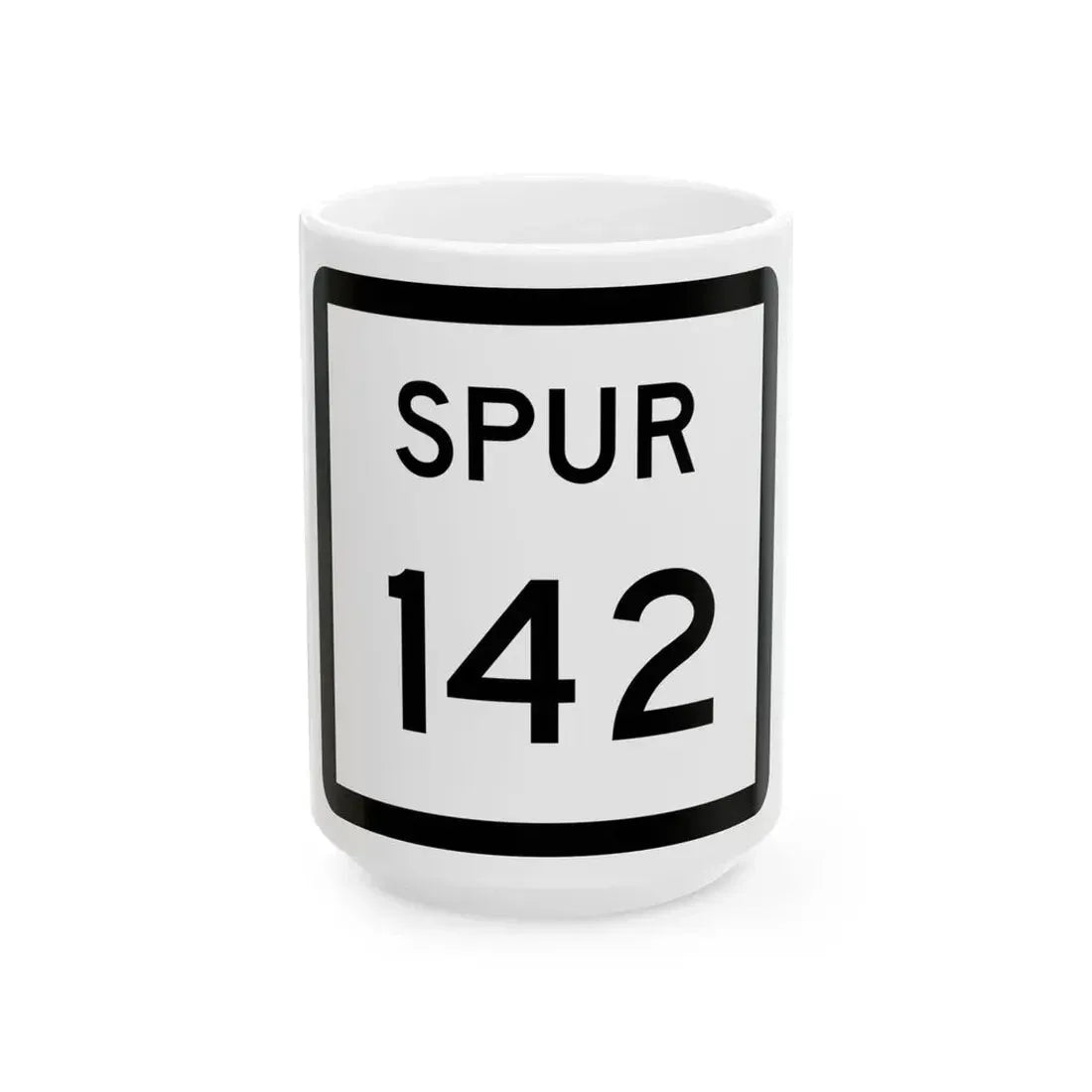 Texas Spur 142 (Texas) (Road Sign) White Coffee Mug 15oz - Go Mug Yourself