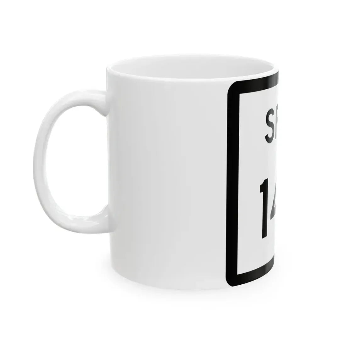 Texas Spur 146 (Texas) (Road Sign) White Coffee Mug - Go Mug Yourself