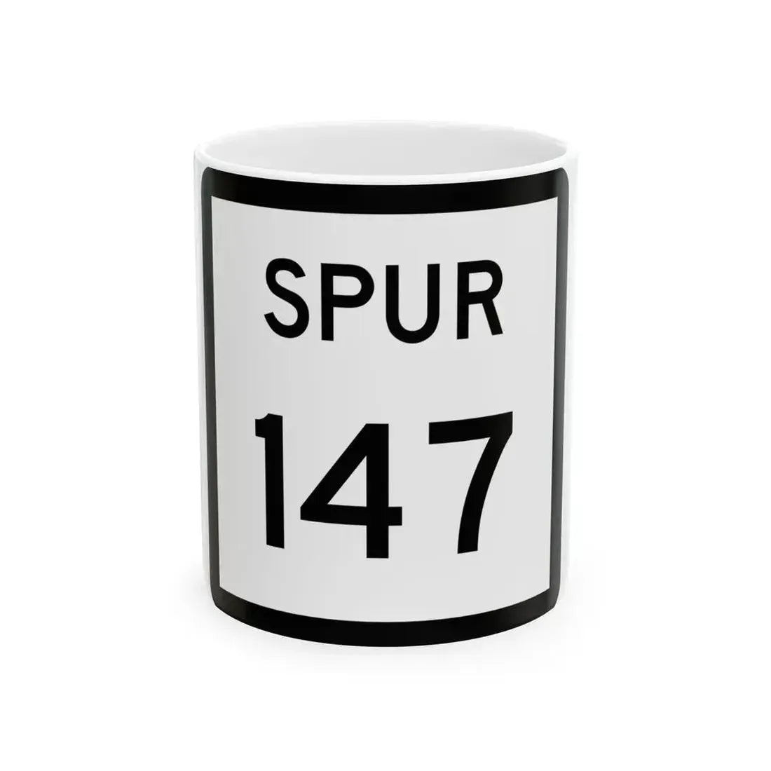 Texas Spur 147 (Texas) (Road Sign) White Coffee Mug 11oz - Go Mug Yourself