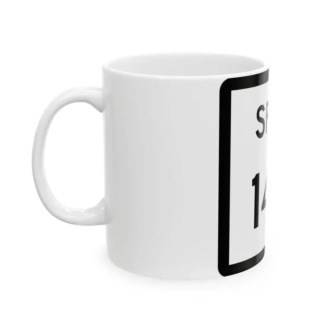 Texas Spur 148 (Texas) (Road Sign) White Coffee Mug - Go Mug Yourself