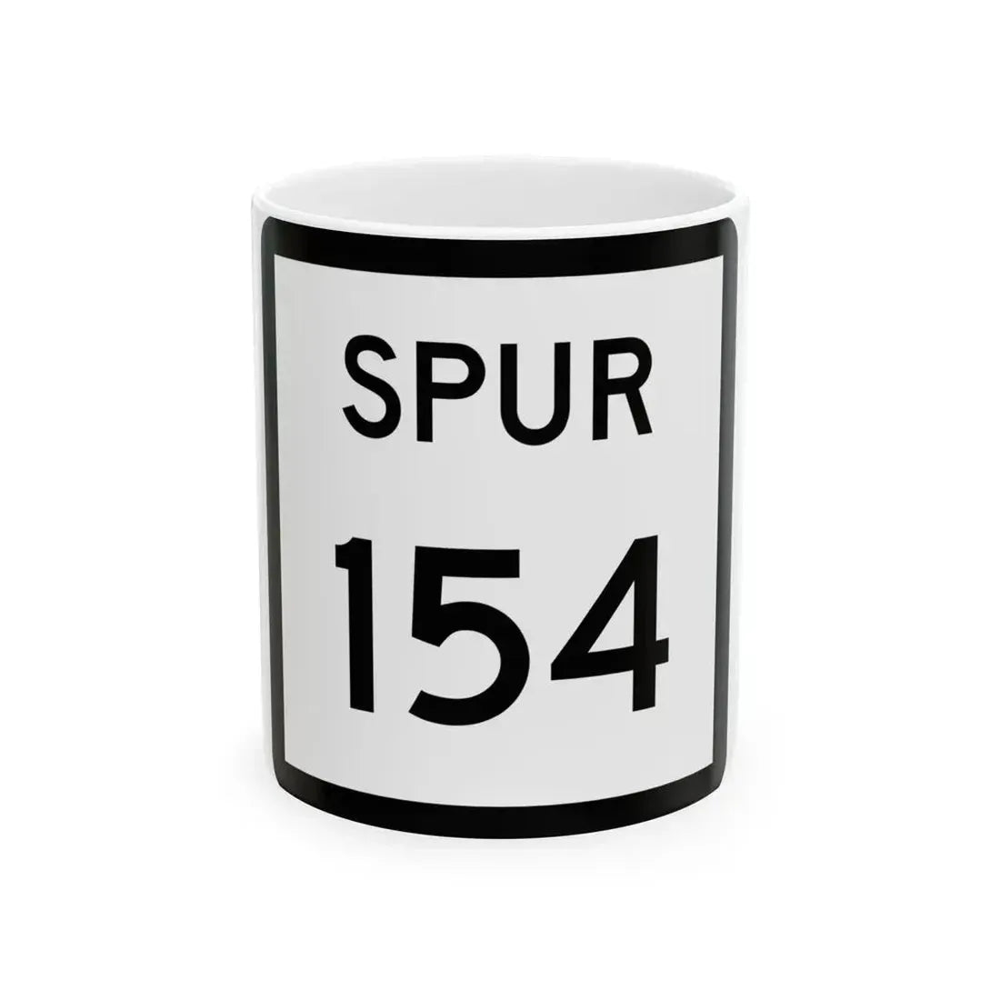 Texas Spur 154 (Texas) (Road Sign) White Coffee Mug 11oz - Go Mug Yourself