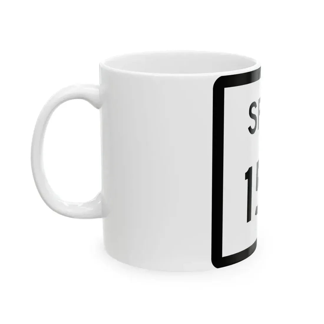 Texas Spur 154 (Texas) (Road Sign) White Coffee Mug - Go Mug Yourself