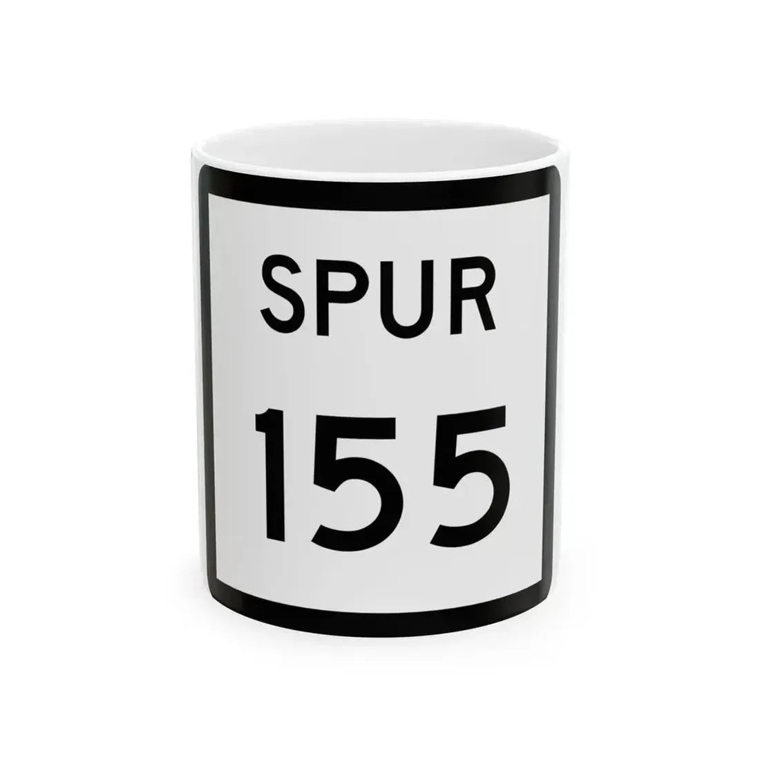 Texas Spur 155 (Texas) (Road Sign) White Coffee Mug 11oz - Go Mug Yourself