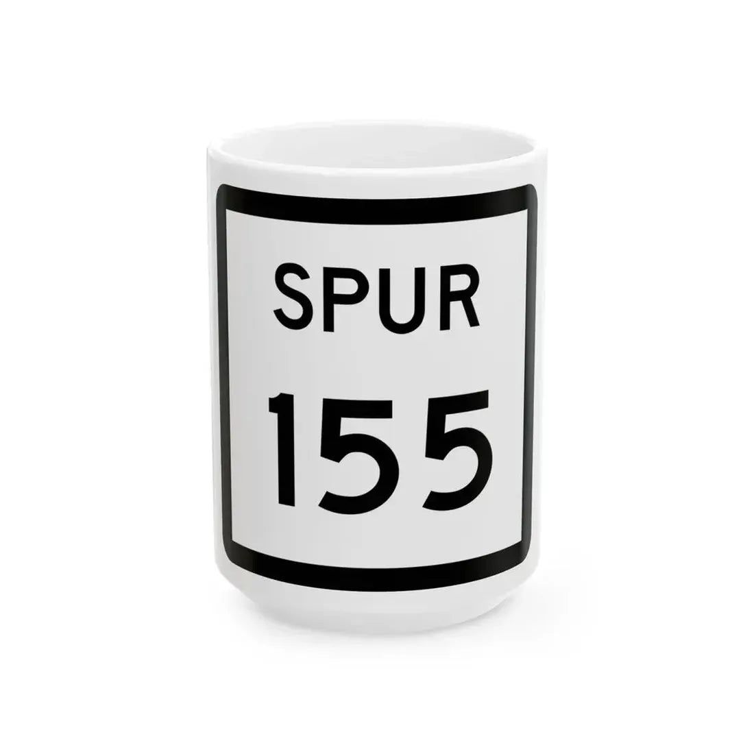 Texas Spur 155 (Texas) (Road Sign) White Coffee Mug 15oz - Go Mug Yourself