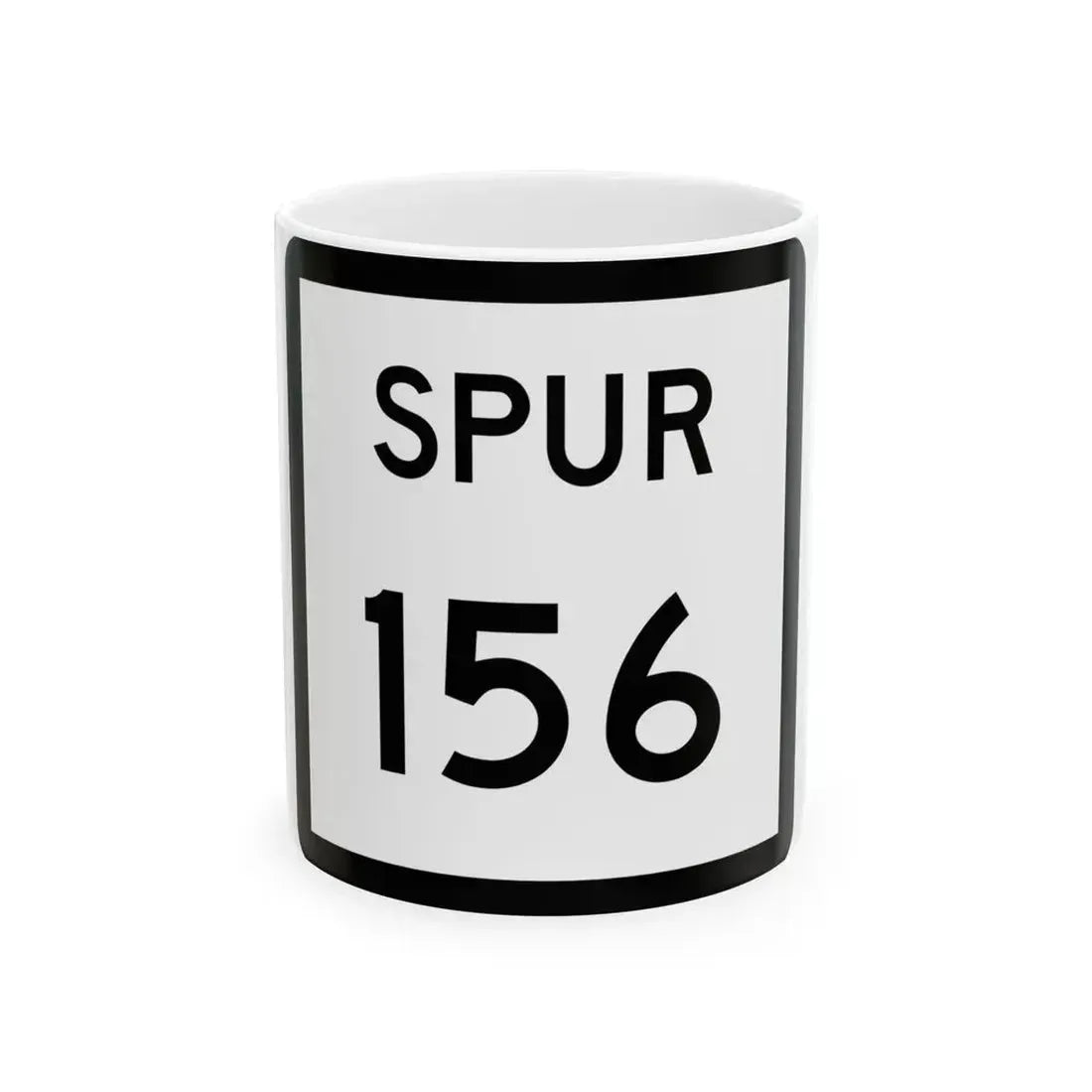 Texas Spur 156 (Texas) (Road Sign) White Coffee Mug 11oz - Go Mug Yourself