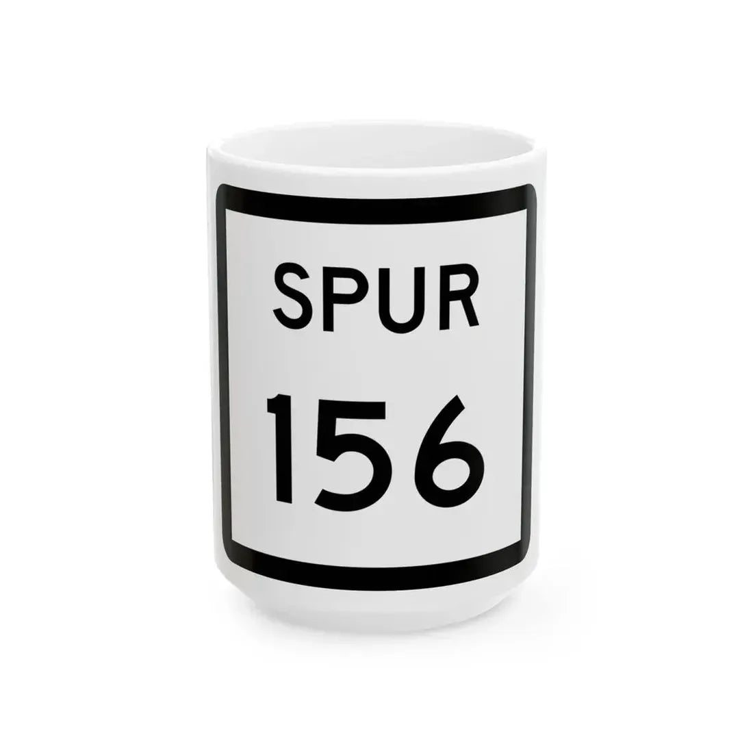 Texas Spur 156 (Texas) (Road Sign) White Coffee Mug 15oz - Go Mug Yourself
