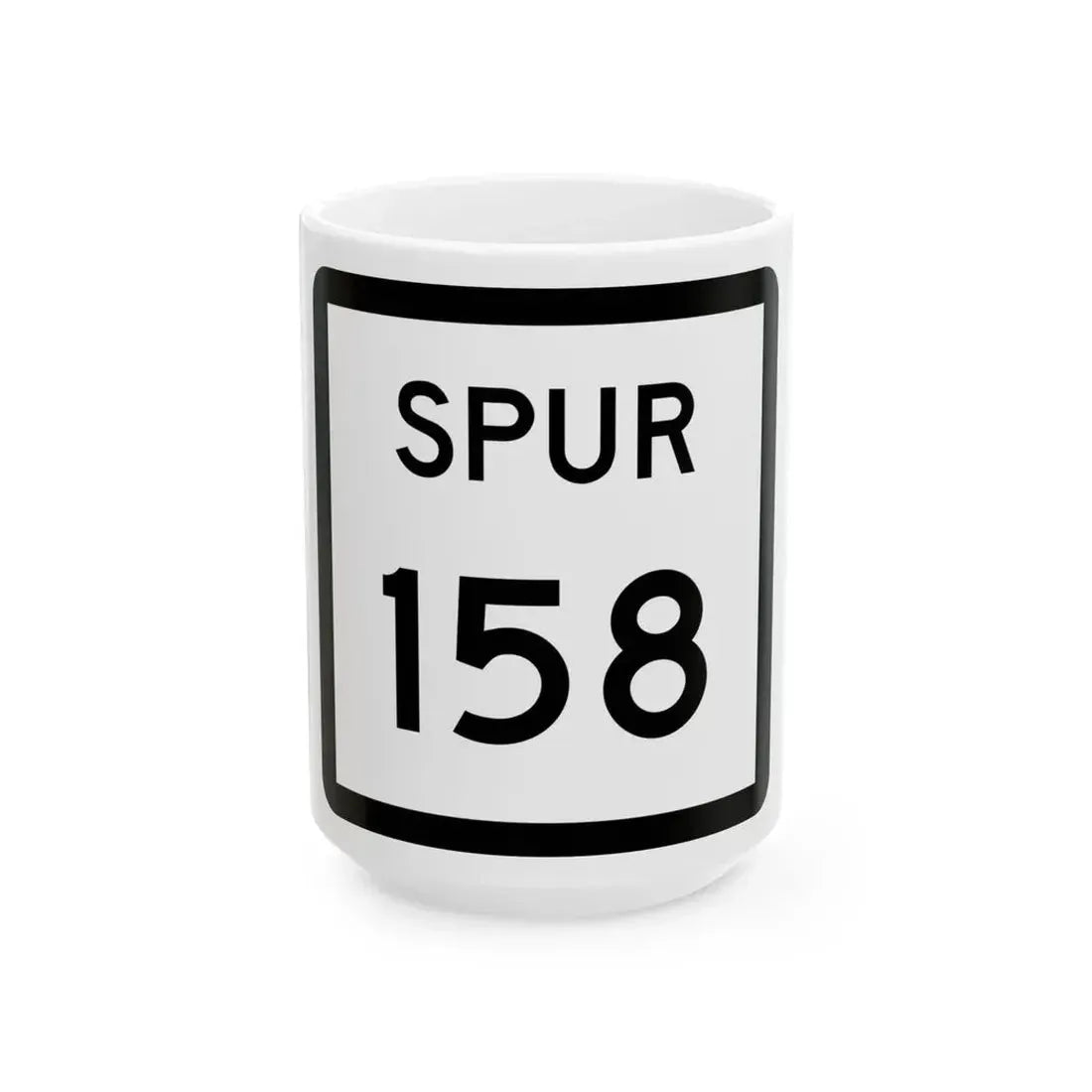 Texas Spur 158 (Texas) (Road Sign) White Coffee Mug 15oz - Go Mug Yourself