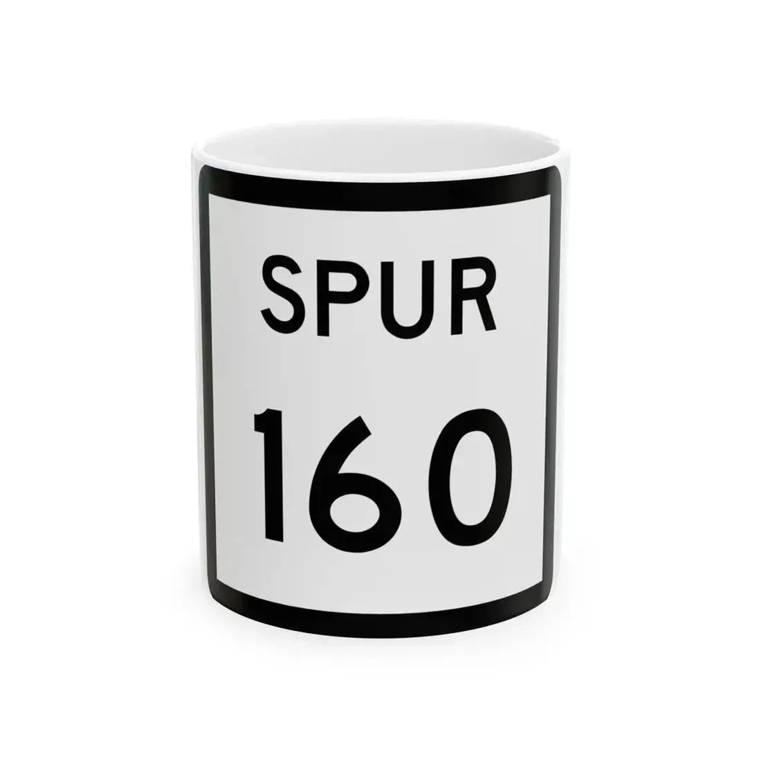 Texas Spur 160 (Texas) (Road Sign) White Coffee Mug 11oz - Go Mug Yourself
