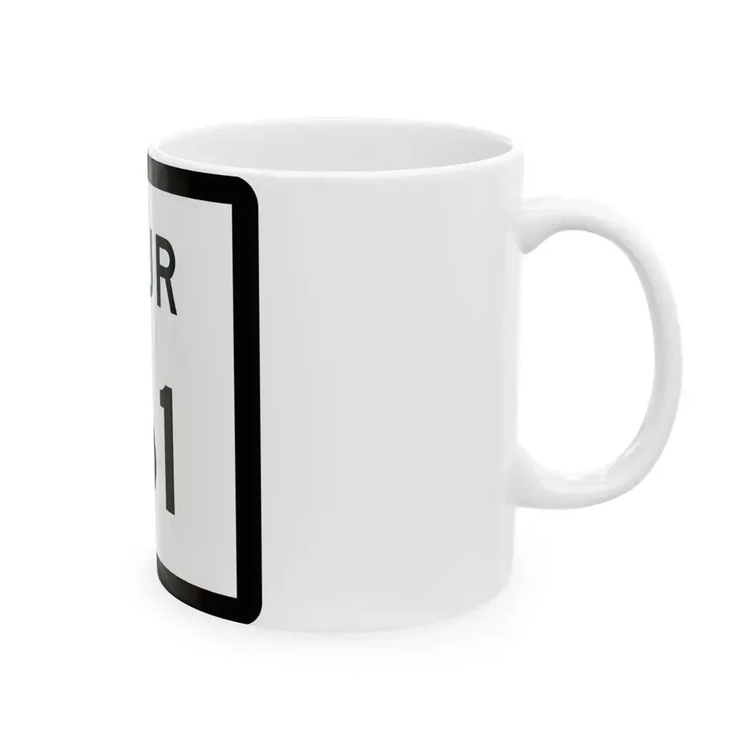 Texas Spur 161 (Texas) (Road Sign) White Coffee Mug - Go Mug Yourself