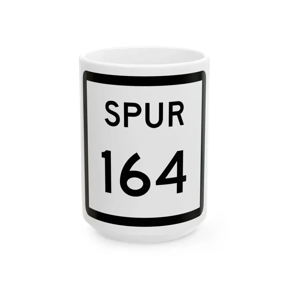 Texas Spur 164 (Texas) (Road Sign) White Coffee Mug 15oz - Go Mug Yourself