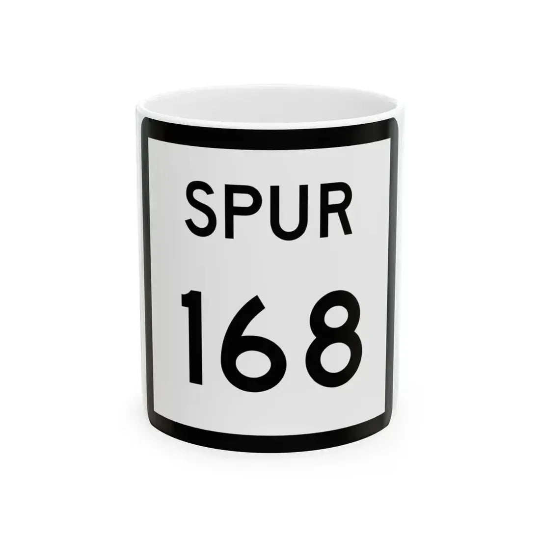Texas Spur 168 (Texas) (Road Sign) White Coffee Mug 11oz - Go Mug Yourself