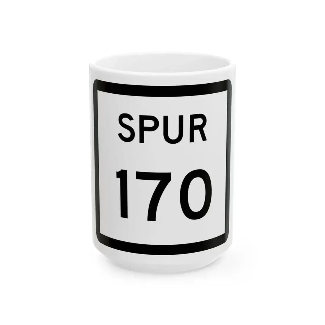 Texas Spur 170 (Texas) (Road Sign) White Coffee Mug 15oz - Go Mug Yourself