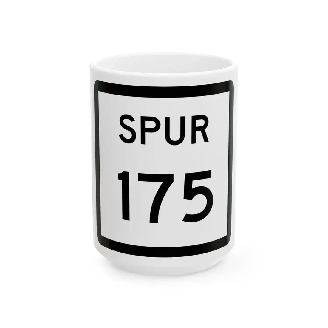 Texas Spur 175 (Texas) (Road Sign) White Coffee Mug 15oz - Go Mug Yourself