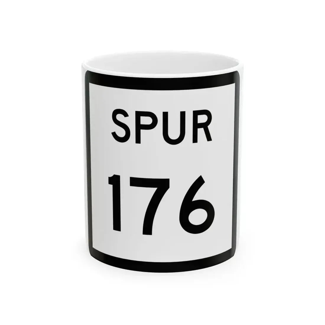Texas Spur 176 (Texas) (Road Sign) White Coffee Mug 11oz - Go Mug Yourself