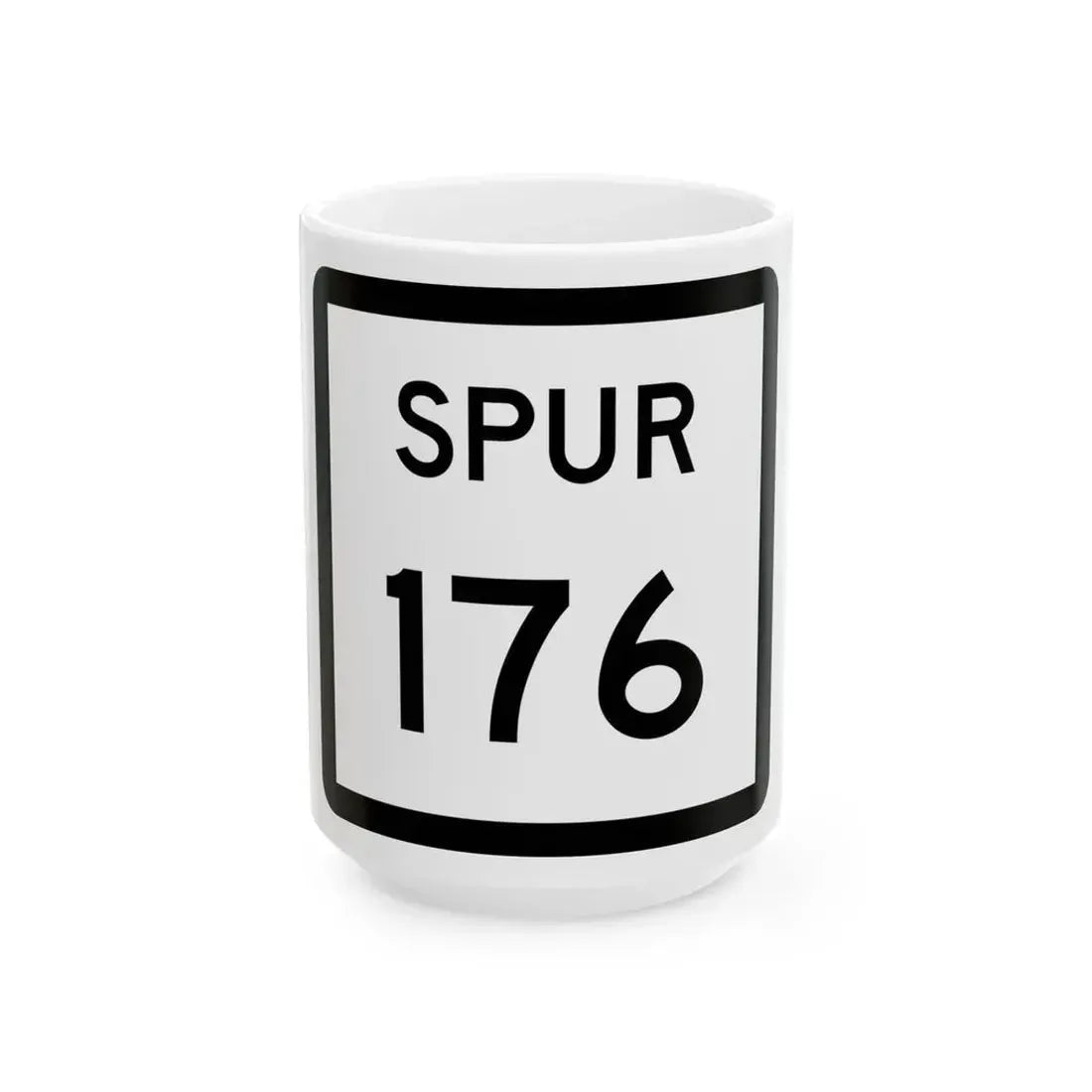 Texas Spur 176 (Texas) (Road Sign) White Coffee Mug 15oz - Go Mug Yourself