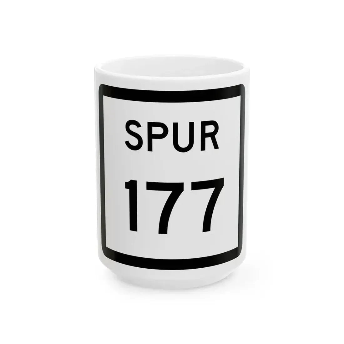Texas Spur 177 (Texas) (Road Sign) White Coffee Mug 15oz - Go Mug Yourself