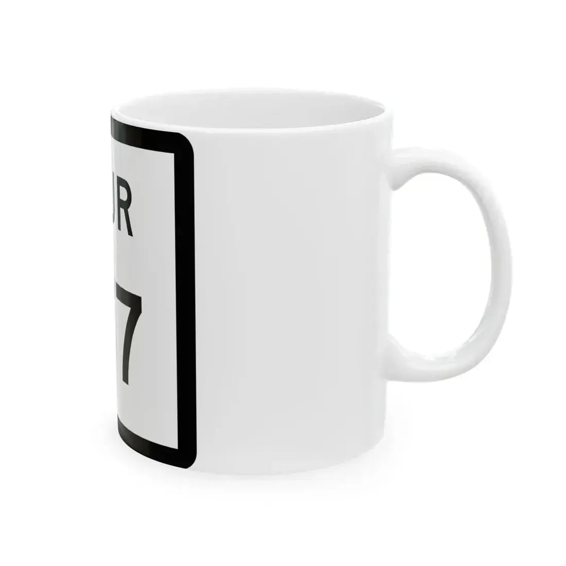Texas Spur 177 (Texas) (Road Sign) White Coffee Mug - Go Mug Yourself
